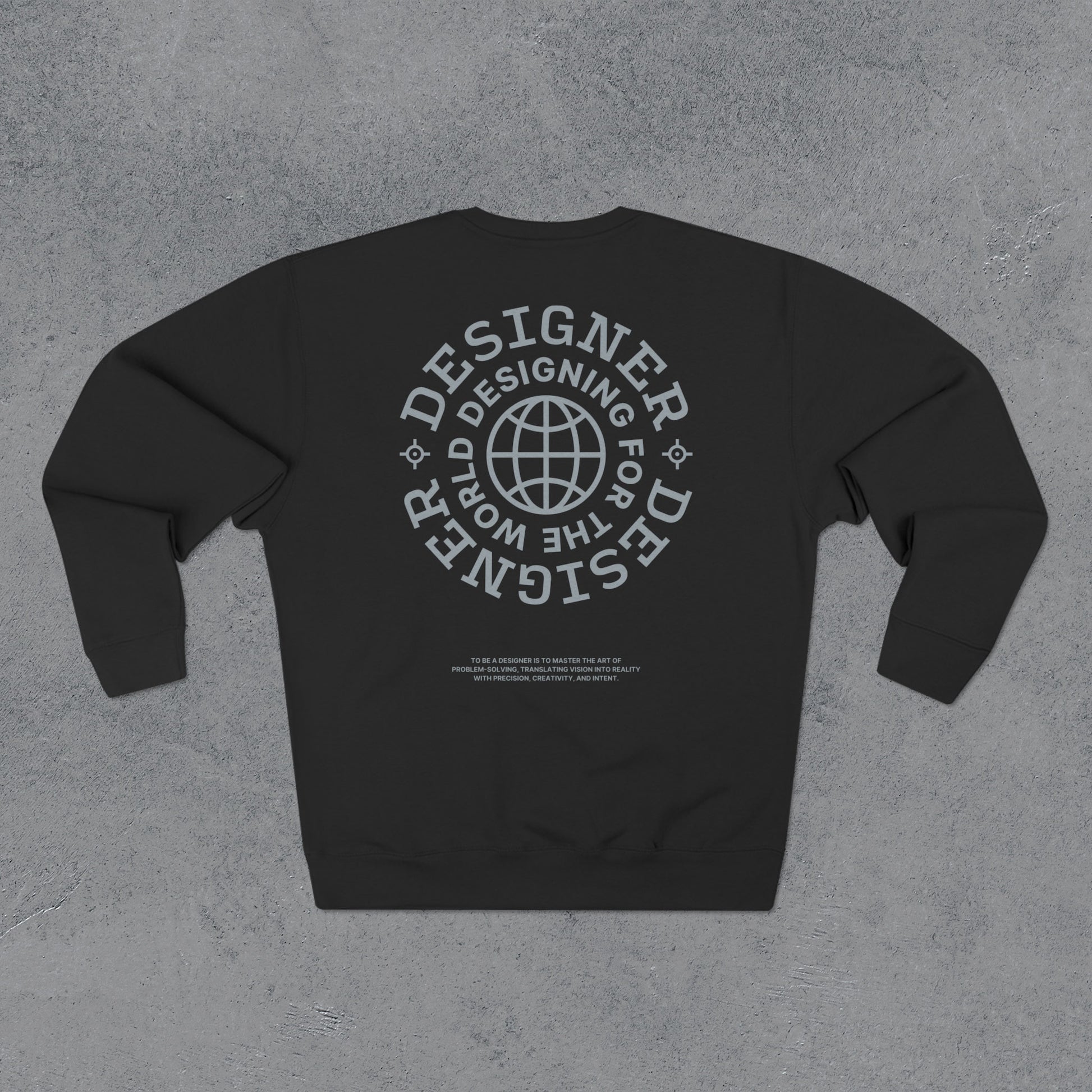 Designing For The World Black Sweatshirt